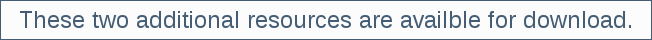 These two additional resources are available for download